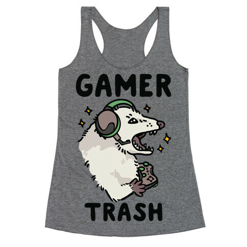 Gamer Trash Opossum Racerback Tank Top