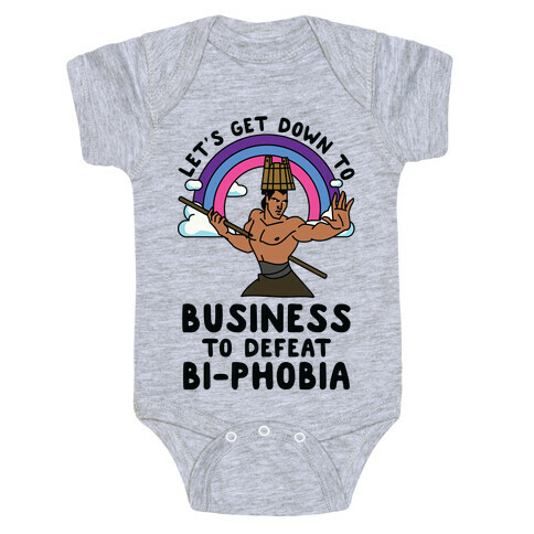 Let's Get Down to Business to Defeat Bi-phobia Baby One-Piece