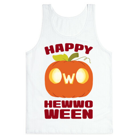 Happy Hewwoween OwO  Tank Top