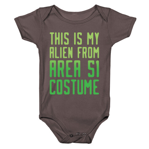 This Is My Alien From Area 51 Costume Parody White Print Baby One-Piece