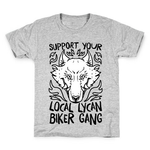 Support Your Local Lycan Biker Gang Kids T-Shirt