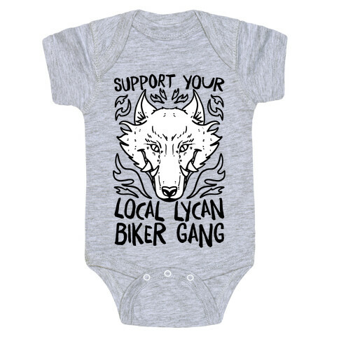 Support Your Local Lycan Biker Gang Baby One-Piece