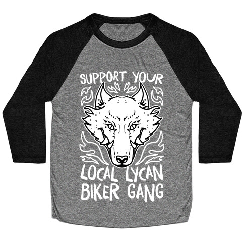 Support Your Local Lycan Biker Gang Baseball Tee