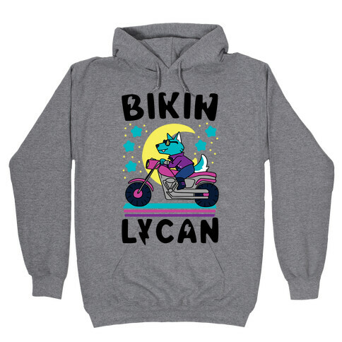 Bikin' Lycan Hooded Sweatshirt