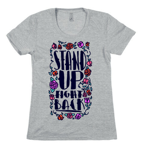 Stand Up Fight Back Womens T-Shirt