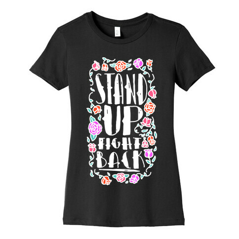 Stand Up Fight Back Womens T-Shirt