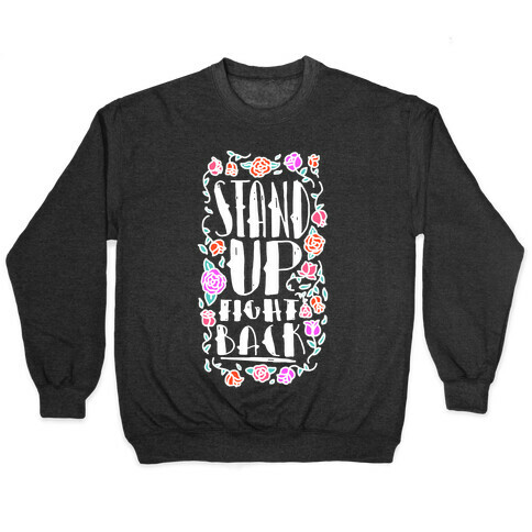 Stand Up Fight Back Pullover