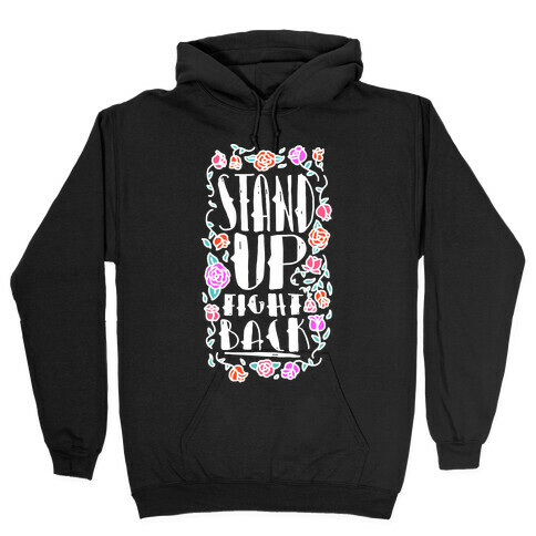 Stand Up Fight Back Hooded Sweatshirt