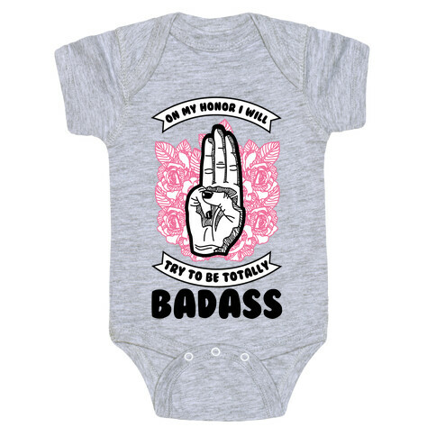 On My Honor I Will Try To Be Totally Badass Baby One-Piece