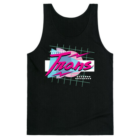 Trans 80s Retro  Tank Top