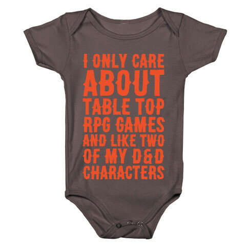 I Only Care About Table Top RPG Games White Print Baby One-Piece