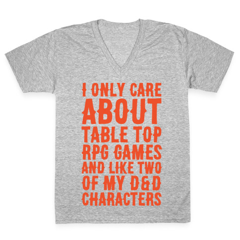 I Only Care About Table Top RPG Games White Print V-Neck Tee Shirt