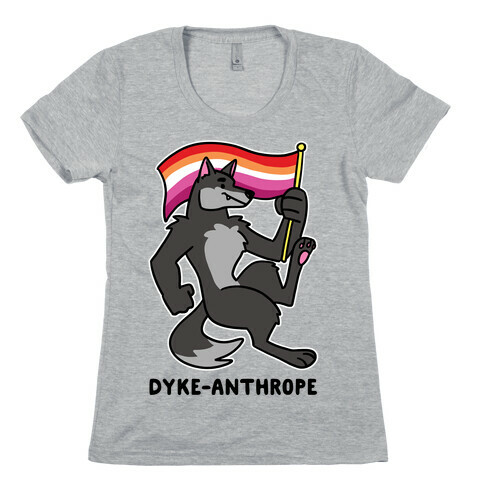 Dyke-anthrope Womens T-Shirt