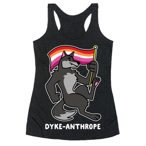 Dyke-anthrope Racerback Tank Top