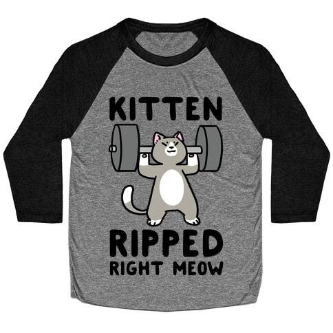 Kitten Ripped Right Meow Baseball Tee