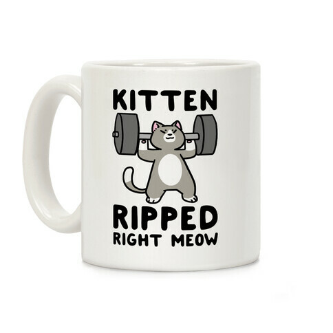 Kitten Ripped Right Meow Coffee Mug