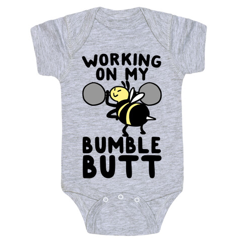Working on My Bumble Butt Baby One-Piece