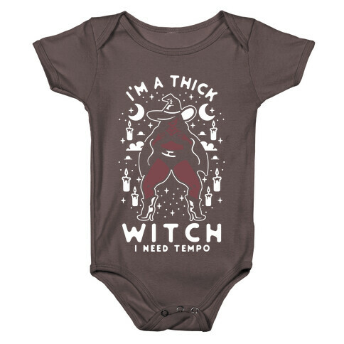 I'm A Thick Witch I Need Tempo Baby One-Piece