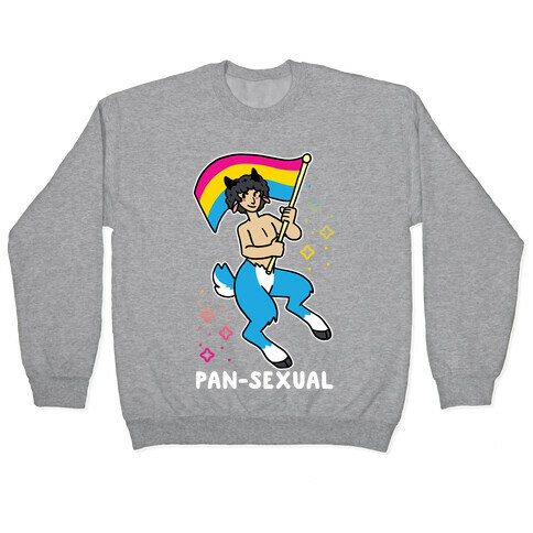 Pan-sexual - Satyr Pullover