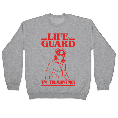 Life Guard In Training Parody Pullover