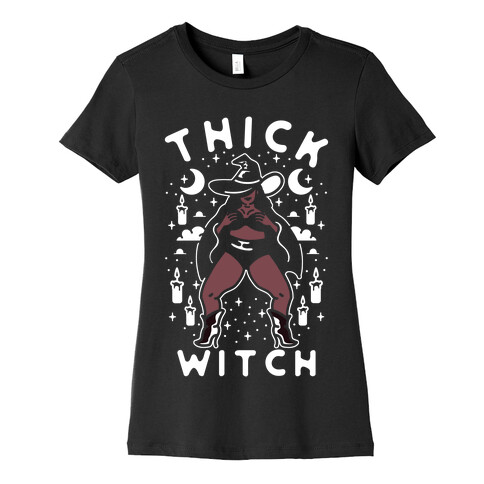 Thick Witch Womens T-Shirt