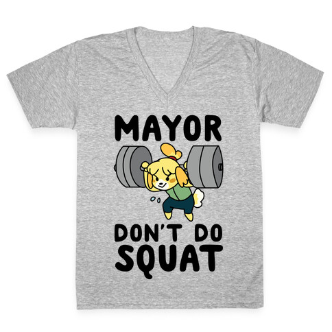 Mayor Don't Do Squat - Isabelle V-Neck Tee Shirt