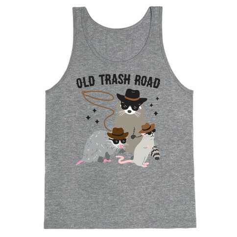 Old Trash Road Tank Top