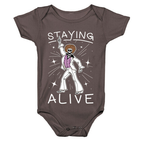 Staying Alive Baby One-Piece