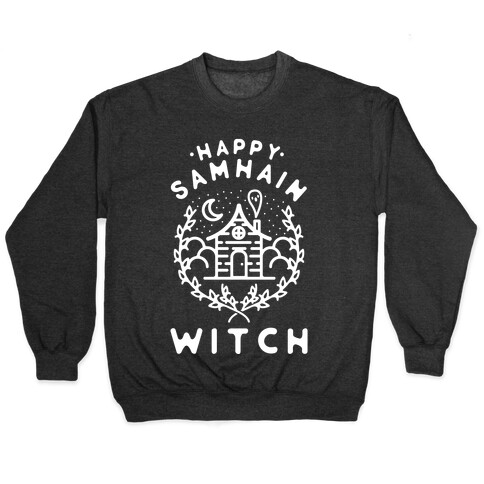 Happy Samhain Witch Pullover