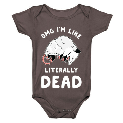 OMG I'm Literally Dead Possum Baby One-Piece