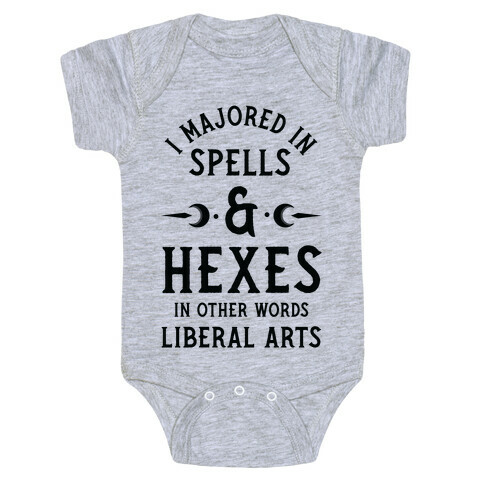 I Majored in Spells and Hexes in Other Words Liberal Arts Baby One-Piece