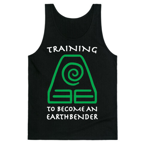 Training to Become An Earthbender Tank Top