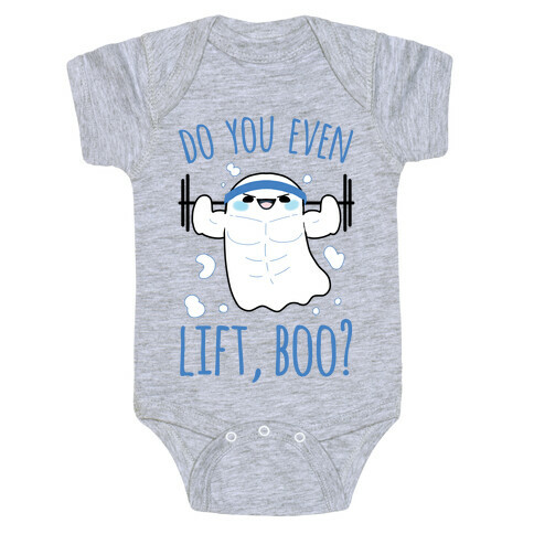 Do You Even Lift, Boo? Baby One-Piece