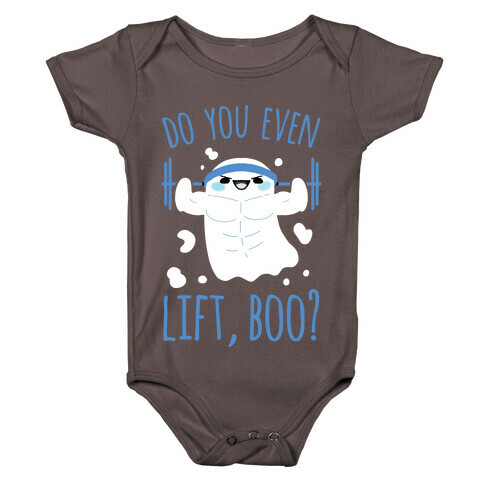 Do You Even Lift, Boo? Baby One-Piece