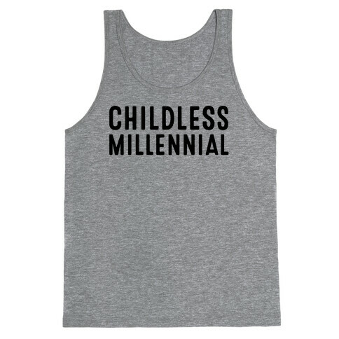 Childless Millennial  Tank Top