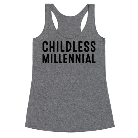 Childless Millennial  Racerback Tank Top