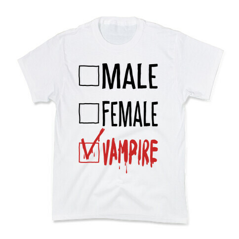 Male? Female? Nah, Vampire.  Kids T-Shirt