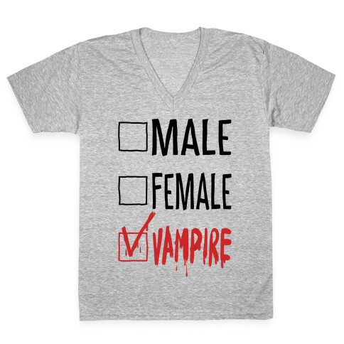 Male? Female? Nah, Vampire.  V-Neck Tee Shirt