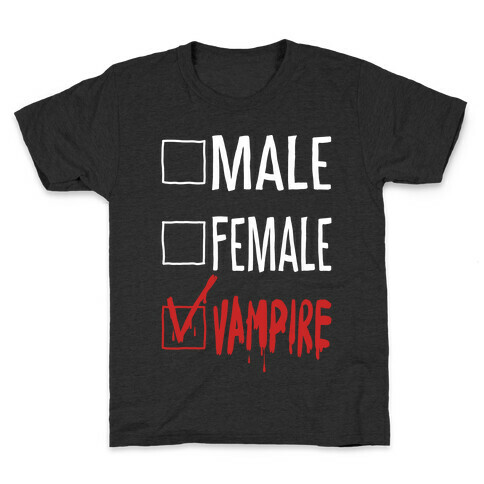 Male? Female? Nah, Vampire.  Kids T-Shirt