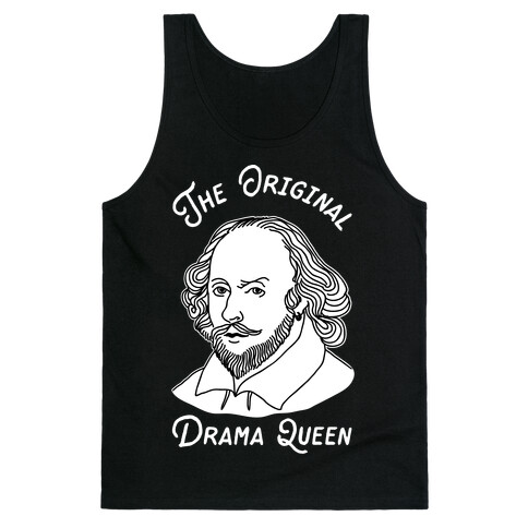 The Original Drama Queen Shakespeare Tank Top