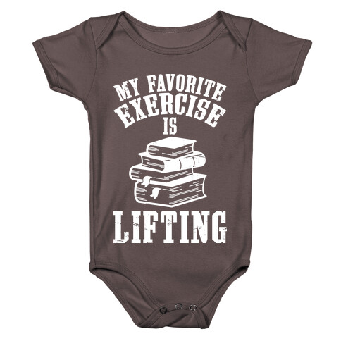 My Favorite Exercise is Lifting Books Baby One-Piece