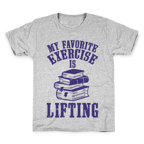 My Favorite Exercise is Lifting Books Kids T-Shirt