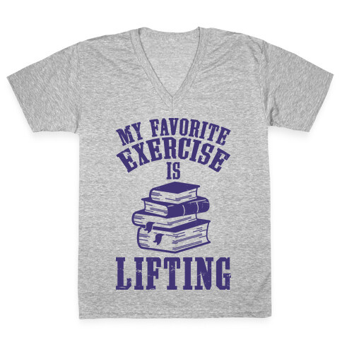 My Favorite Exercise is Lifting Books V-Neck Tee Shirt