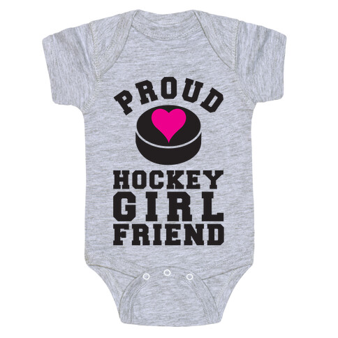 Proud Hockey Girlfriend Baby One-Piece