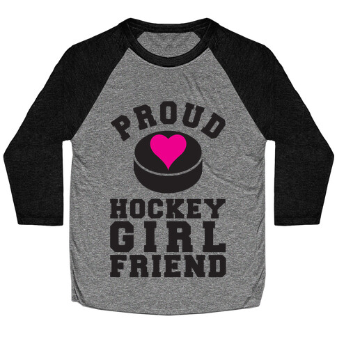 Proud Hockey Girlfriend Baseball Tee