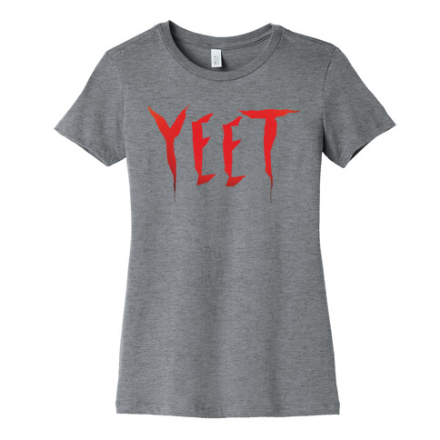 Yeet It Parody  Womens T-Shirt