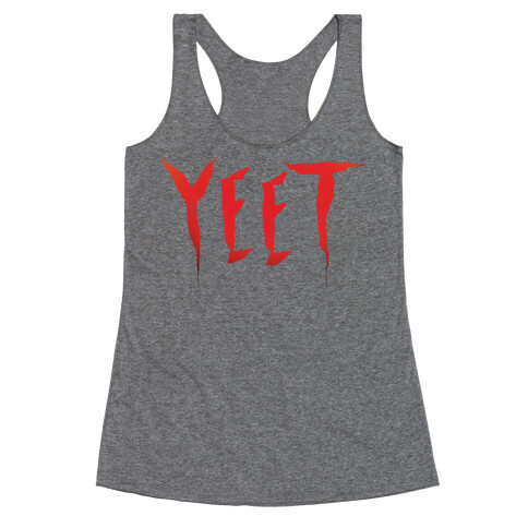 Yeet It Parody  Racerback Tank Top