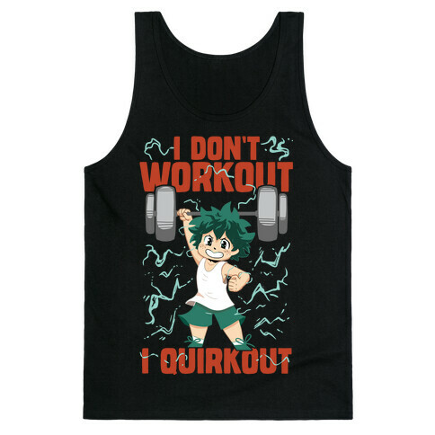 I don't Workout I Quirkout Tank Top