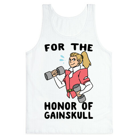 For the Honor of Gainskull Tank Top