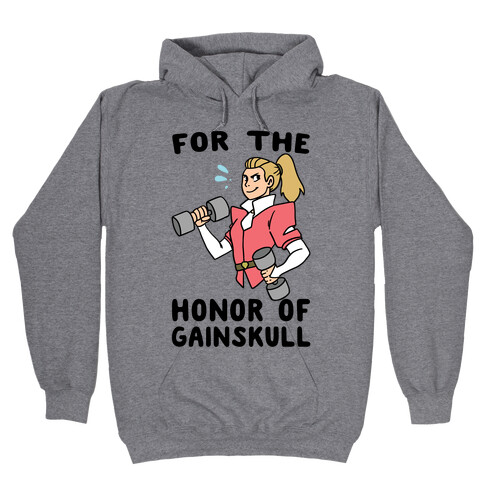 For the Honor of Gainskull Hooded Sweatshirt